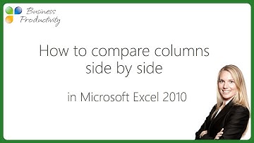 How to compare comlumns side by side in Microsoft Excel 2010