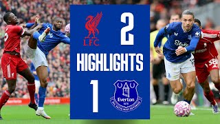 LIVERPOOL 2-1 EVERTON | Premier League highlights
