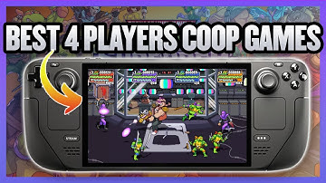 Best 4 Player Couch Coop Games For The Steam Deck