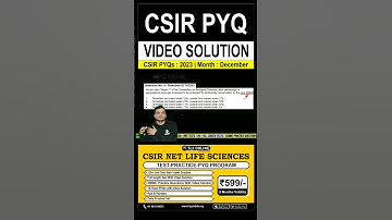 CSIR PYQs | Year: 2023 | Month: December | Video Solution | #csirlifescience #csirnet 2024 #shorts
