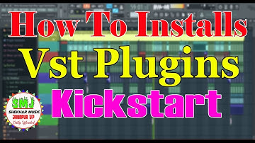 How To Install Kickstart Vst Plugins In Fl Studio All Version ! Kickstart Vst Plugins कैसे install.