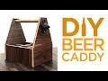 How to build a Beer Caddy / Woodworking | 33 How to build a Beer Caddy / Woodworking | 33