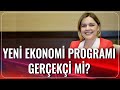 Yeni Ekonomi Programı Gerçekçi mi? | Haber Aktif | 29.09.2020