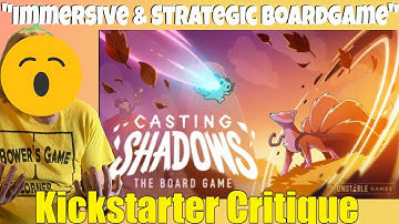 Casting Shadows The Boardgame - Kickstarter Critique Review