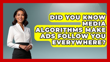 Did You Know Media Algorithms Make Ads Follow You Everywhere? - Media Literacy For Everyone