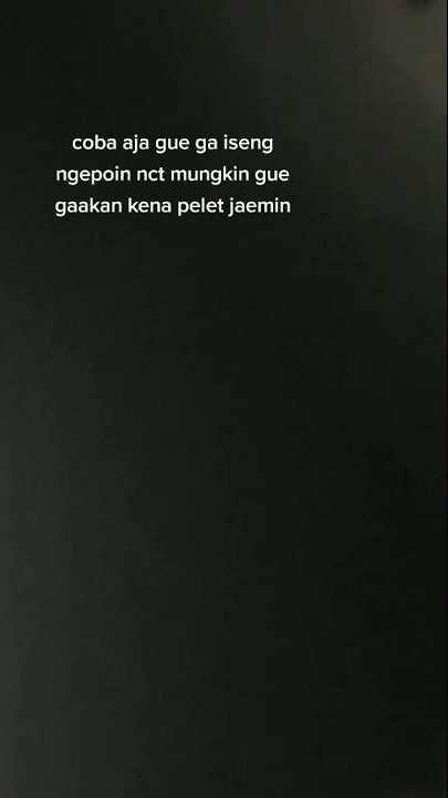 dan ga jadi bucin Jaemin