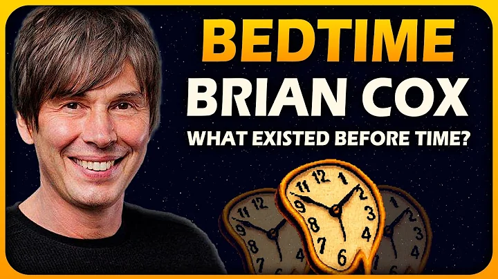1 Hour of "WHAT EXISTED BEFORE TIME?" With Brian Cox to Fall Asleep