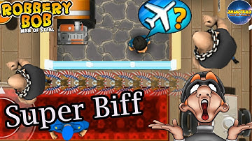 Robbery Bob 1 Using Super Biffen Suit - Part 12