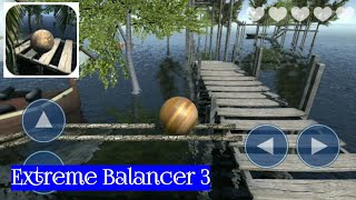 Extreme Balancer 3 Walkthrough Gameplay All Levels Android,Ios New Mobile Games Update Max Level