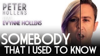 Somebody That I Used To Know - Gotye - Peter Hollens feat. Evynne  Hollens - A Cappella Cover chords