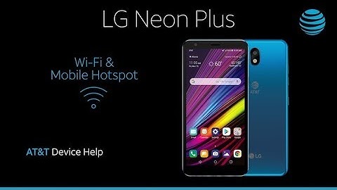 Learn how to use WiFi Mobile Hotspot on the LG Neon Plus | AT&T Wireless