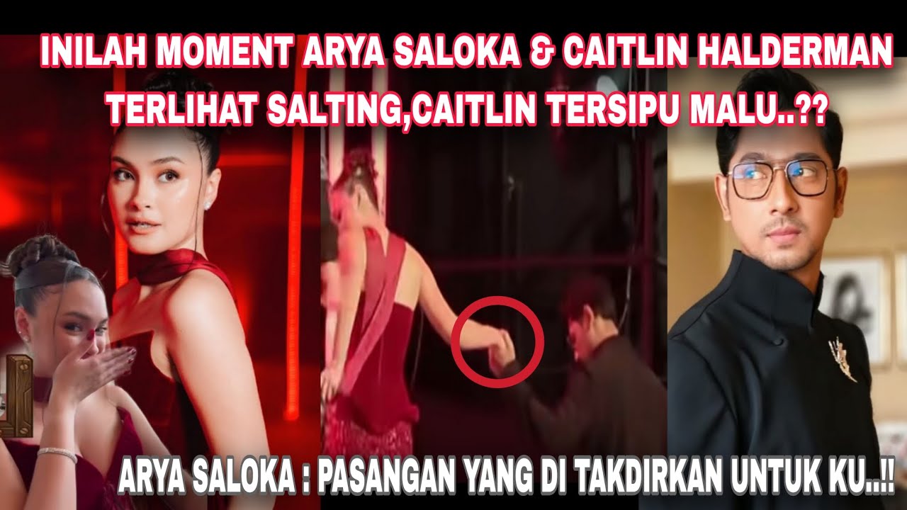 INILAH MOMENT ARYA SALOKA & CAITLIN HALDERMAN SALT!NG,CAITLIN MALU