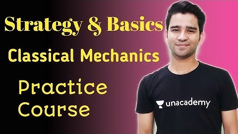 CSIR NET, GATE, IIT JAM, JEST Physics |  How to Prepare Classical Mechanics