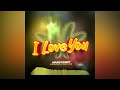 I Love You By Manu Kenny Official Music Audio I Love You By Manu Kenny Official Music Audio