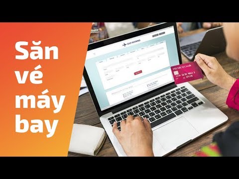 Video: Cách Tìm Vé Máy Bay Giá Rẻ