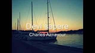 Charles Aznavour   Devi sapere chords