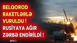 Son Dəqi̇qə Rusiyaya Ağir Zərbə Endi̇ri̇ldi̇ Ukrayna Belqorodu Raketlərlə Vurdu - Böyük Hücum Başladı