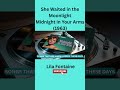 She Waited in the Moonlight &ndash; Midnight in Your Arms (1963) Lila Fontaine