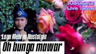 Oh Bunga Mawar_Lagu Melayu Nostalgia_Cover Locod Batubara