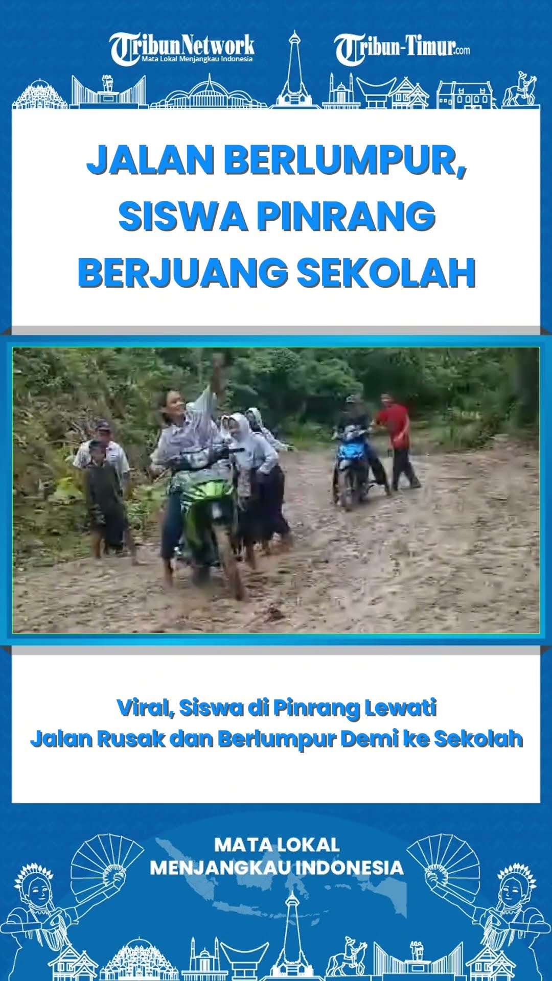 SHORT Viral, Siswa di Pinrang Lewati Jalan Rusak dan Berlumpur Demi ke Sekolah