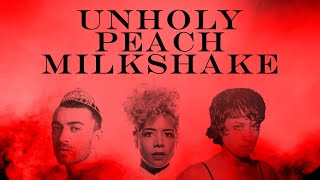 Unholy Peach Milkshake (Sam Smith vs. Kelis vs. Peaches vs. Kesha vs. Eurythmics) (Mashup) Resimi