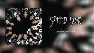 aitakatta - speed up