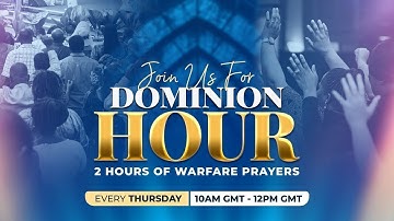 DOMINION HOUR Live | Strategic Prophetic Prayers for Your Breakthrough
