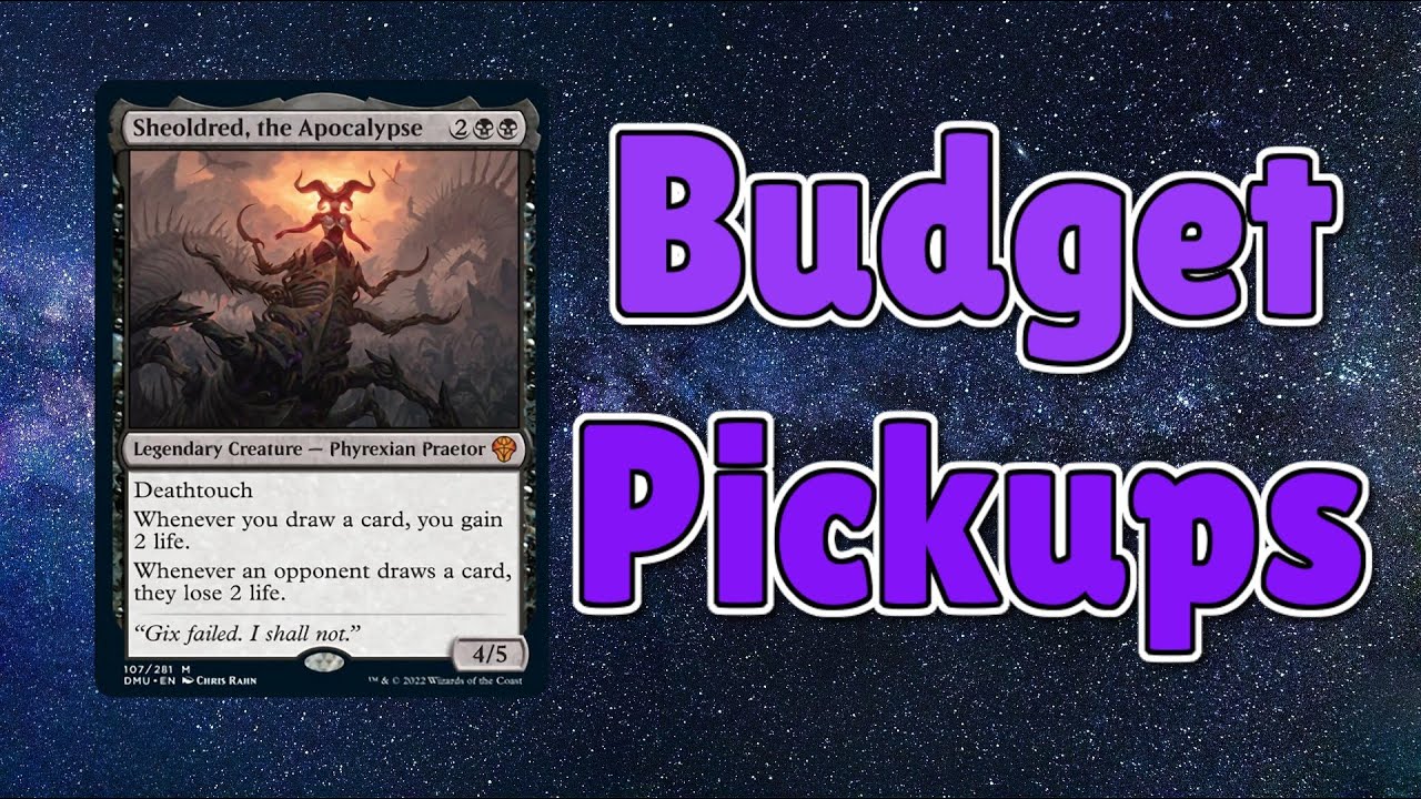 Sheoldred The Apocalypse Budget Pickups!