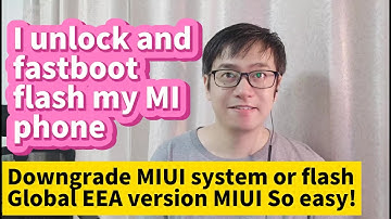 I unlock&fastboot update flash Xiaomi MI 9 10 11 12 13 phone downgrade MIUI system flash global MIUI