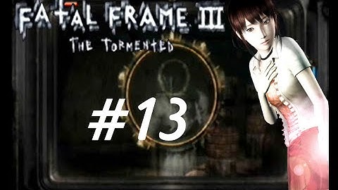 Fatal Frame III The Tormented (Good Ending)Pt.13