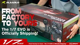 From Factory to Yours：The 1/7 EVO is Officially Shipping!