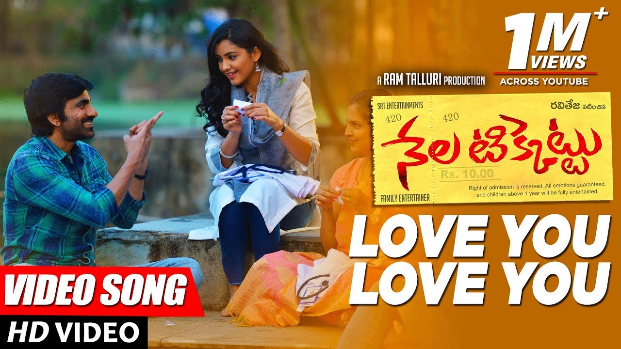 Nela Ticket Video Songs  Love You Love You Full Video Song  Ravi Teja Malavika Sharma