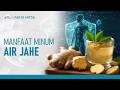 Rutin Minum Air Jahe, Manfaatnya Segudang! | Hidup Sehat tvOne