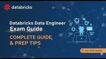 Databricks Data Engineer Exam (July 2025 Update) | Complete Guide & Prep Tips