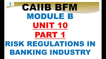 BFM CAIIB MODULE B UNIT 13 PART 1 | Previously unit 10 | CAIIB | CAIIB BFM MODULE B