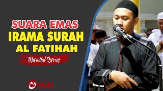 SUARA EMAS LANTUNAN SURAH AL FATIHAH | USTADZ FIKRI