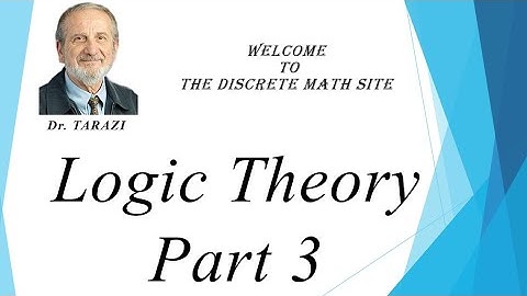 Logic Theory  Part 3: Predicates & Quantifiers