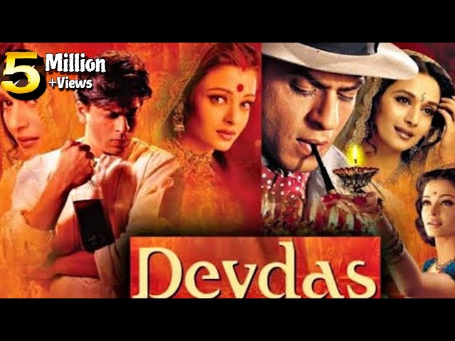 Devdas Full Movie 2002 HD - | Shahrukh khan | Madhuri Dixit | Aishwarya Rai | Jcakie Sherof | class=