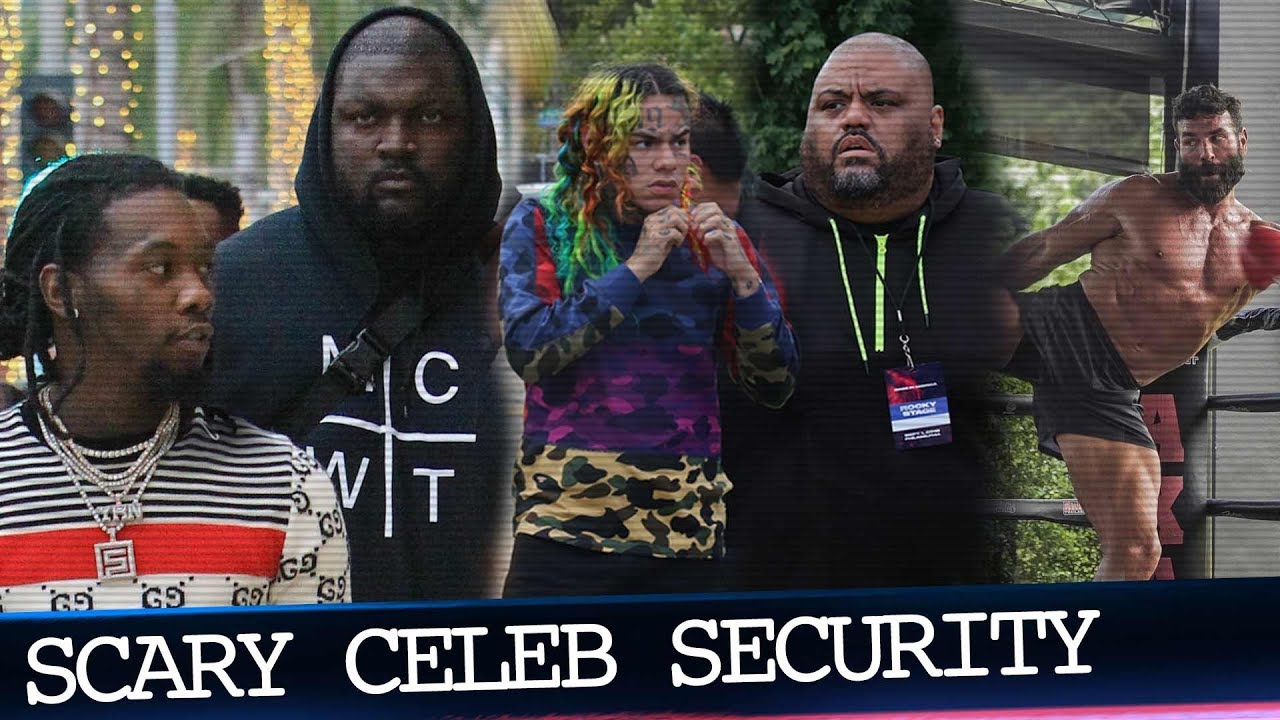 Top 3 Scariest Celebrity Security Teams of 2018 YouTube