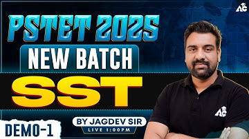 PSTET Exam Preparation 2025 New Batch Demo-1 SST By Jagdev Sir