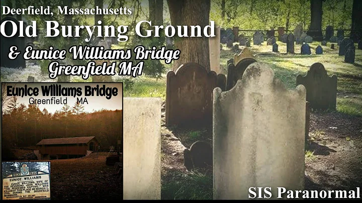 Eunice Williams: The haunting of Old Burying Groun...
