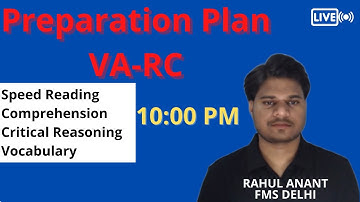 How to Tackle VARC CAT2023 | Preparation Plan | Rahul Anant(FMS Delhi)