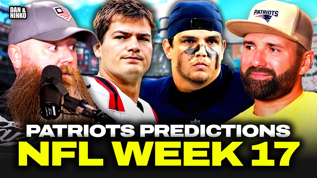 Patriots Made Playoffs, Drake Maye MVP Contender, NFL Week 17 Predictions   l EP.170 #patriots