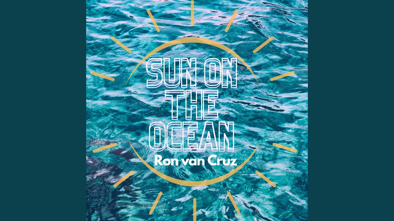 Watch Sun On The Ocean on YouTube Watch Sun On The Ocean on YouTube