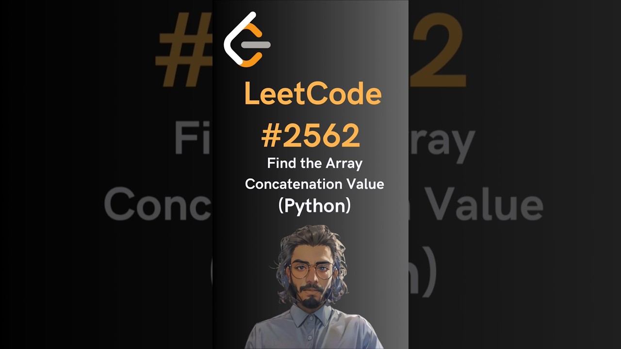 LeetCode#2562 Find the Array Concatenation Value - Python 
