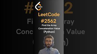 LeetCode#2562 Find the Array Concatenation Value - Python