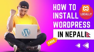 How to Install WordPress on Localhost for Free In Nepali || Wordpress For Beginners
