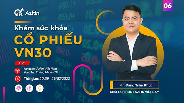 KHÁM SỨC KHỎE CƠ BẢN CỔ PHIẾU VN 30 | AZNEW24.7