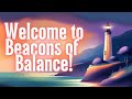 Meet the voices behind beacons of balance  our journey  what to expect  episode 1