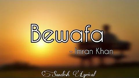 Bewafa Nikli Hai Tu (Lyrics) 🎵 || Imran Khan || Tiktok Trending Song || SANDESH LYRICAL